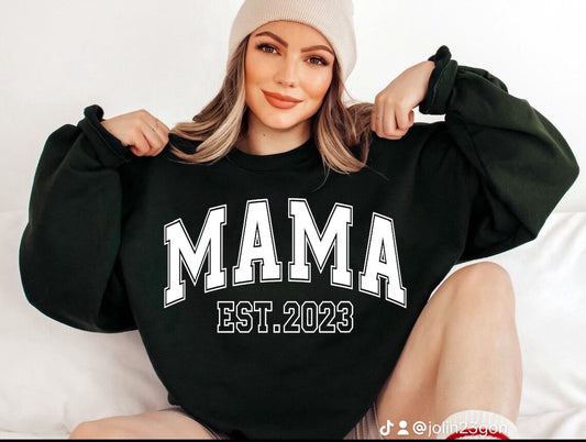 MAMA est Sweatshirt