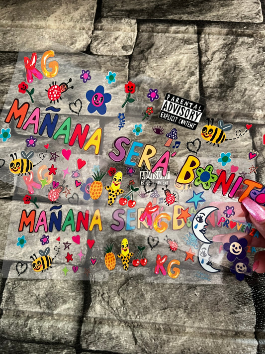 Manana Sera Bonita2-UV/Dtf Transfer