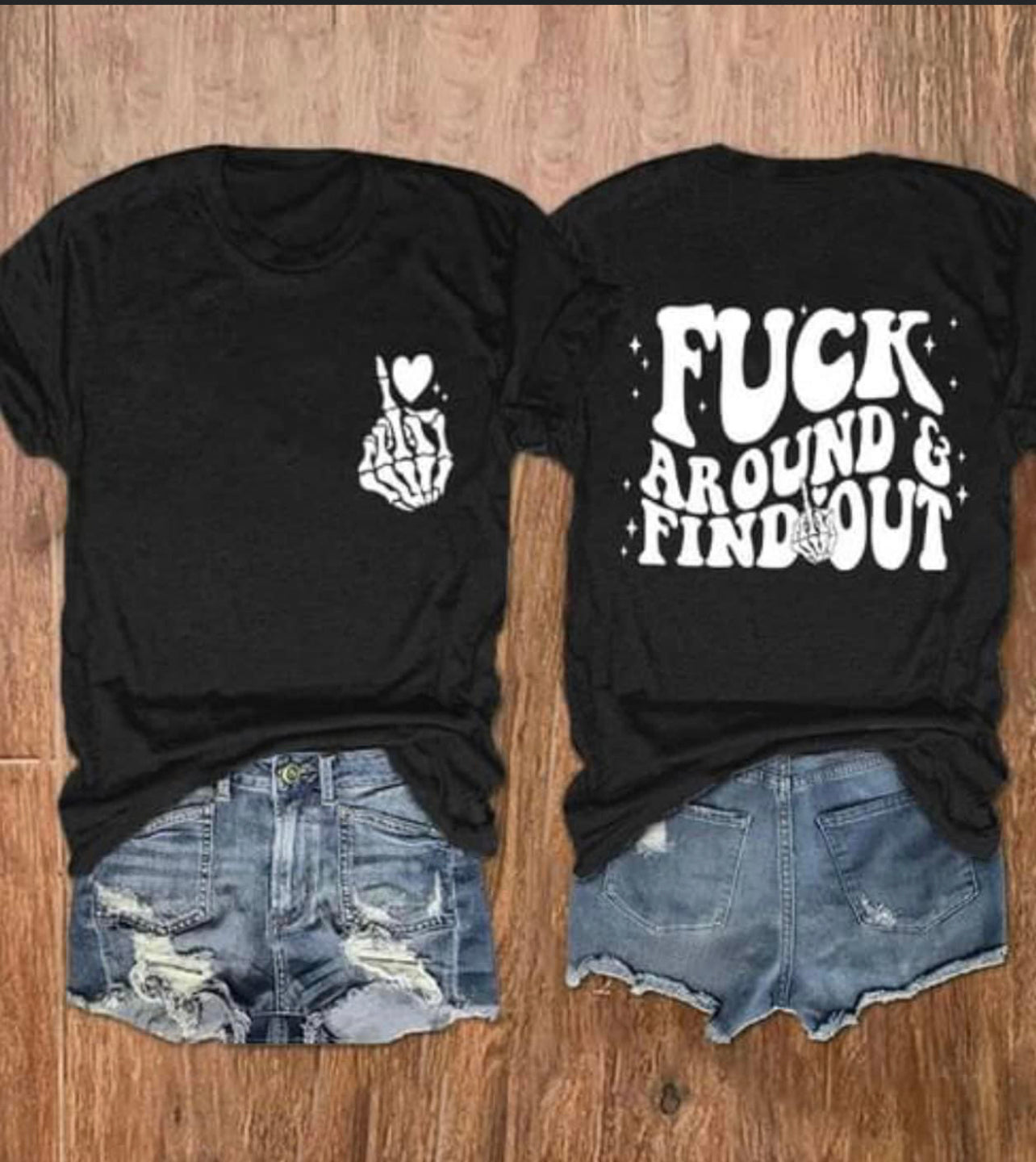 F Around and Find Out Shirt